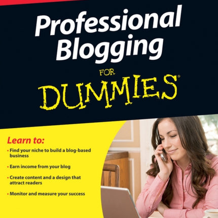 Professional Blogging For Dummies