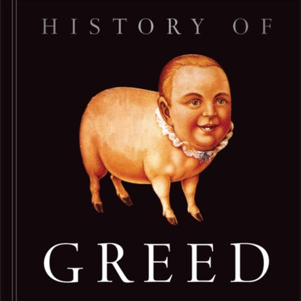 History of Greed: Financial Fraud from Tulip Mania to Bernie Madoff