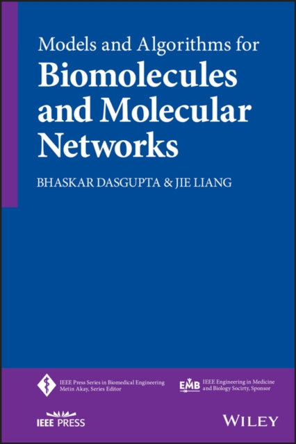 Models and Algorithms for Biomolecules and Molecular Networks