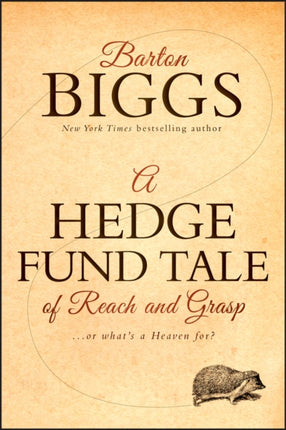 A Hedge Fund Tale of Reach and Grasp: Or What's a Heaven For