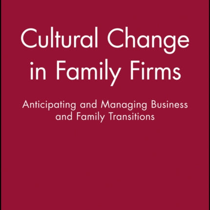 Cultural Change in Family Firms