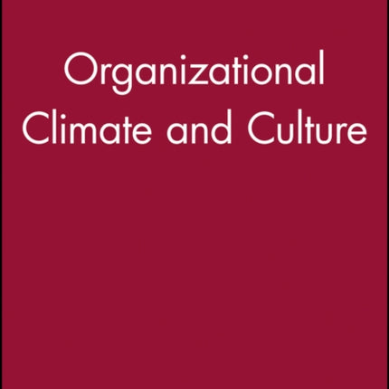 Organizational Climate and Culture
