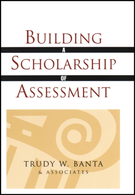 Building a Scholarship of Assessment