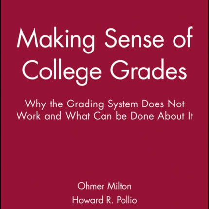 Making Sense of College Grades