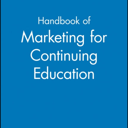 Handbook of Marketing for Continuing Education
