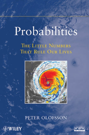 Probabilities: The Little Numbers That Rule Our Lives