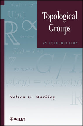 Topological Groups: An Introduction