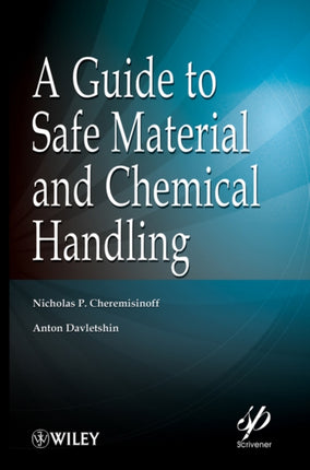 A Guide to Safe Material and Chemical Handling