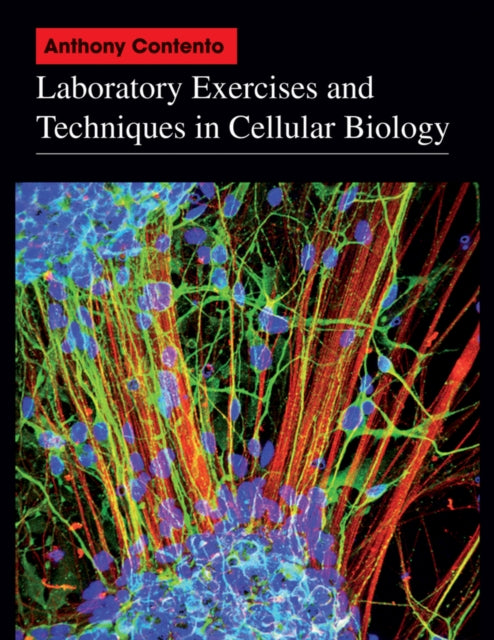 Laboratory Exercises and Techniques in Cellular
