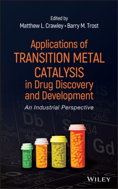 Applications of Transition Metal Catalysis in