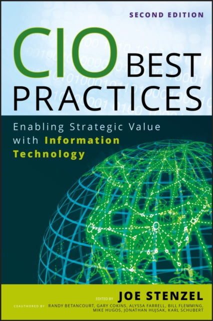 CIO Best Practices: Enabling Strategic Value With Information Technology