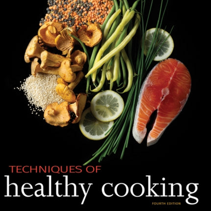 Techniques of Healthy Cooking