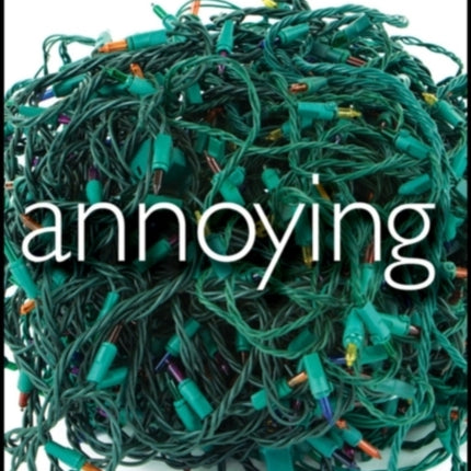 Annoying