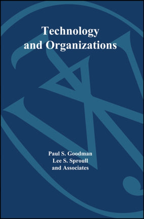Technology and Organizations