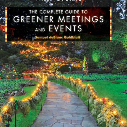 The Complete Guide to Greener Meetings and Events