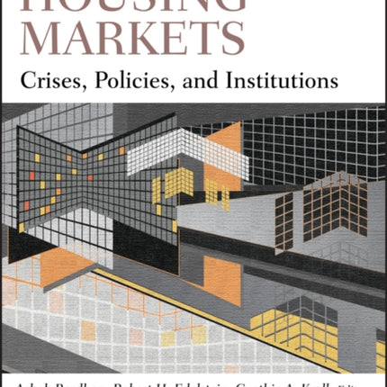 Global Housing Markets: Crises, Policies, and Institutions