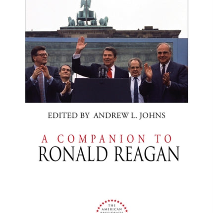 A Companion to Ronald Reagan