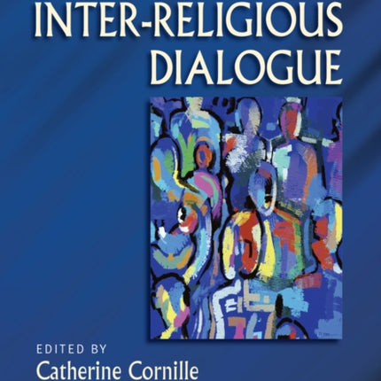 The Wiley-Blackwell Companion to Inter-Religious Dialogue