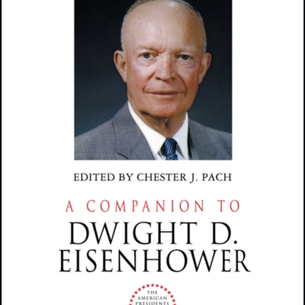 A Companion to Dwight D. Eisenhower