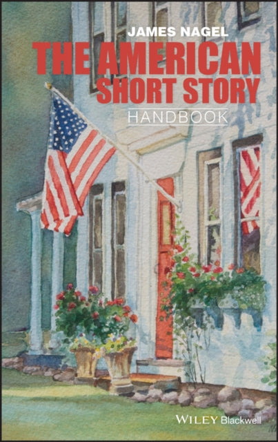 The American Short Story Handbook