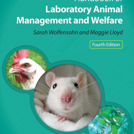 Handbook of Laboratory Animal Management and Welfare