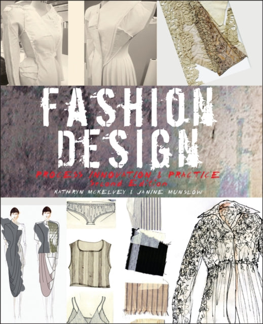 Fashion Design: Process, Innovation and Practice