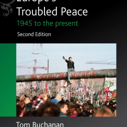 Europes Troubled Peace