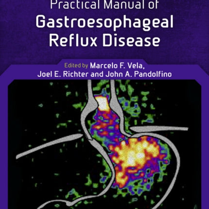 Practical Manual of Gastroesophageal Reflux Disease