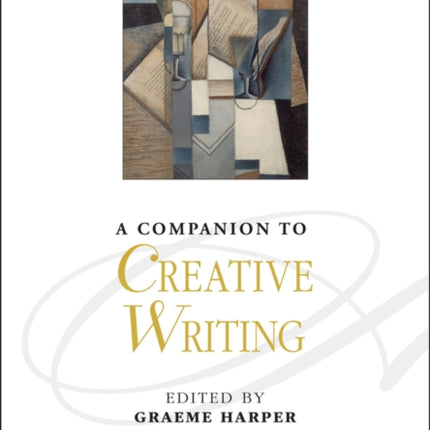 A Companion to Creative Writing