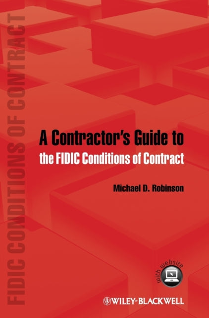 A Contractor's Guide to the FIDIC Conditions of Contract