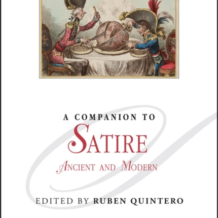 A Companion to Satire: Ancient and Modern