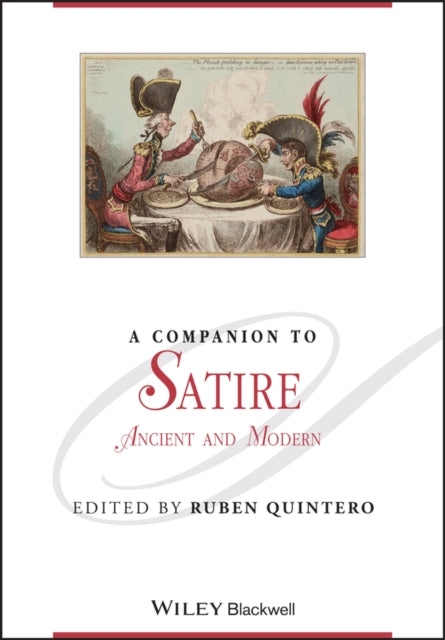 A Companion to Satire: Ancient and Modern