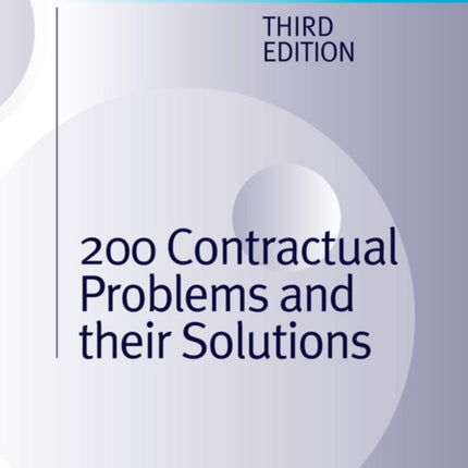 200 Contractual Problems and their Solutions