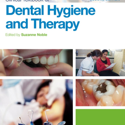 Clinical Textbook of Dental Hygiene and Therapy