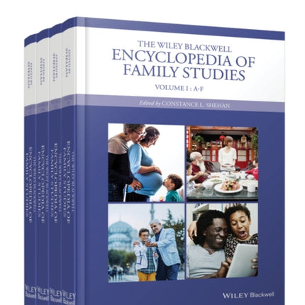 The Wiley Blackwell Encyclopedia of Family Studies, 4 Volume Set