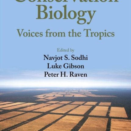 Conservation Biology: Voices from the Tropics