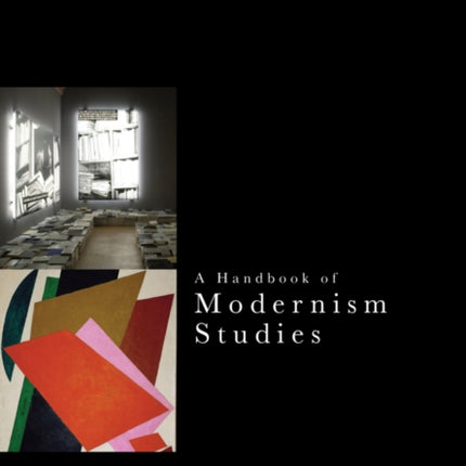 A Handbook of Modernism Studies