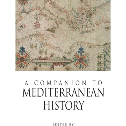 A Companion to Mediterranean History