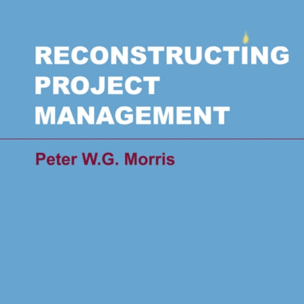 Reconstructing Project Management