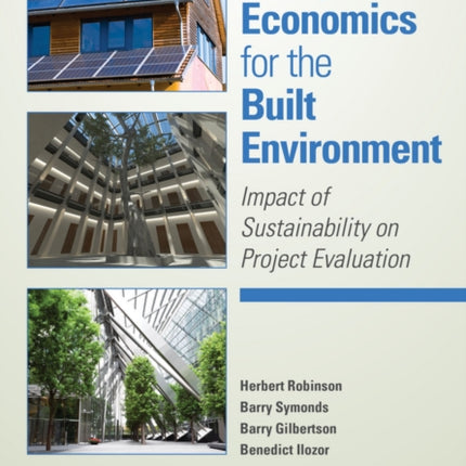 Design Economics for the Built Environment: Impact of Sustainability on Project Evaluation