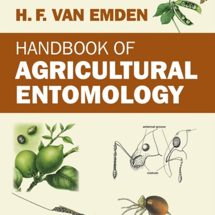 Handbook of Agricultural Entomology