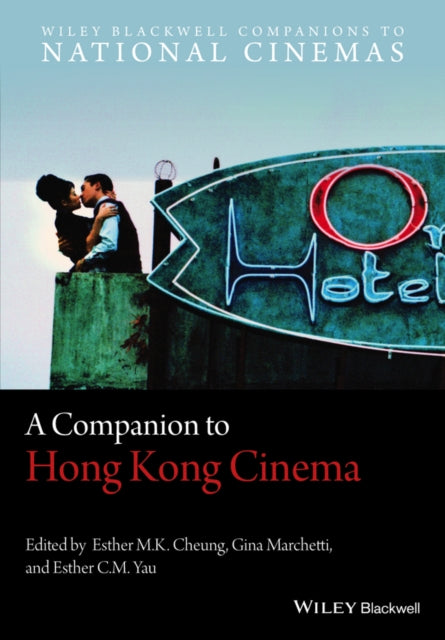 A Companion to Hong Kong Cinema