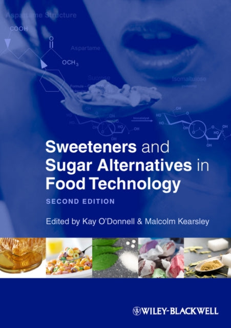 Sweeteners and Sugar Alternatives in Food