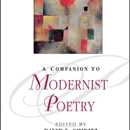 A Companion to Modernist Poetry