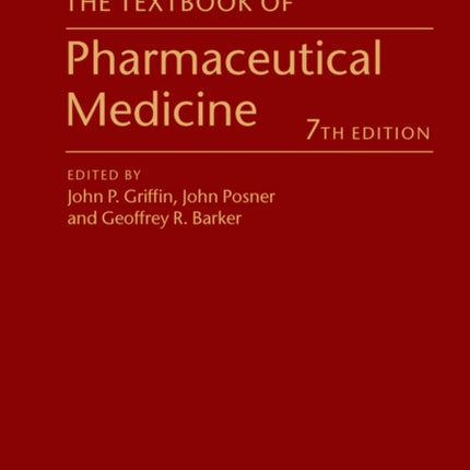 The Textbook of Pharmaceutical Medicine