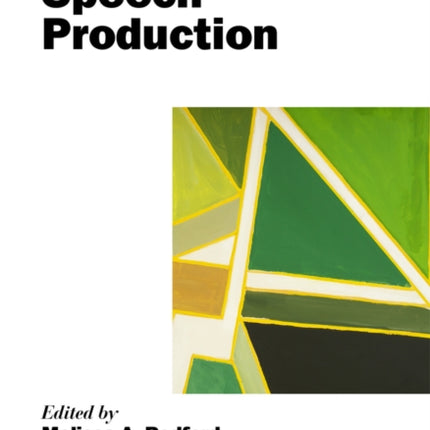 The Handbook of Speech Production