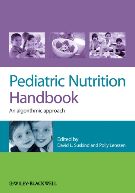 Pediatric Nutrition Handbook: An Algorithmic Approach