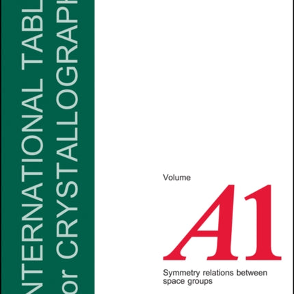 International Tables for Crystallography Volume