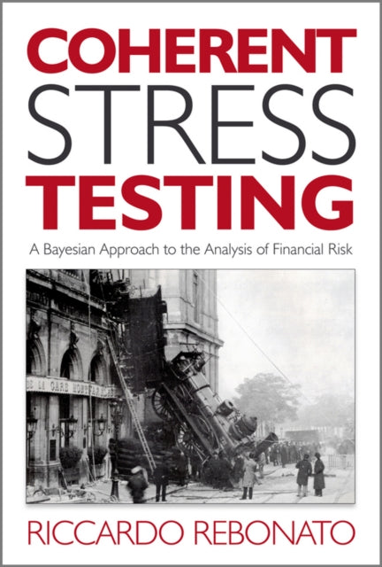 Coherent Stress Testing: A Bayesian Approach to the Analysis of Financial Stress