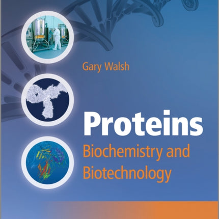 Proteins: Biochemistry and Biotechnology